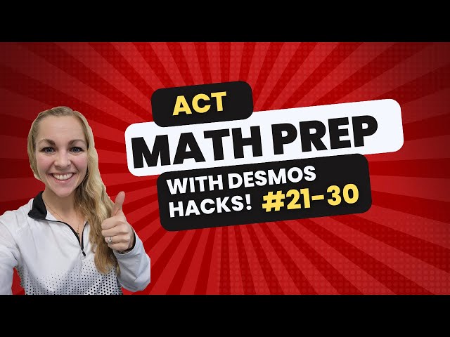 ACT Math Prep on TestNav with Desmos Tricks and Hacks Part 3