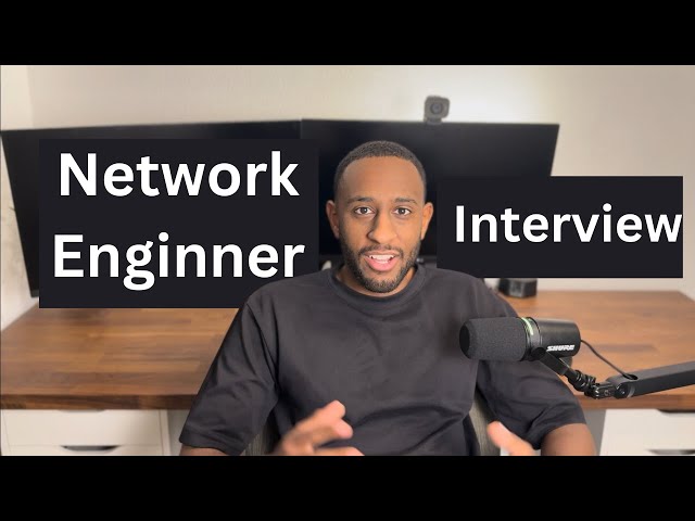 How to Pass Your Network Engineering Interview in 2025(Or Any Tech Interview)