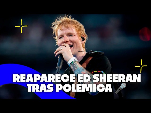 Ed Sheeran retoma su gira, huracán categoría 3 y celulares fuera de las escuelas
