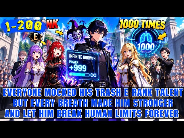 🔥He Awakened the Weakest E-Rank Talent, But Repeating Anything 1000 Times Made Him a Genius!