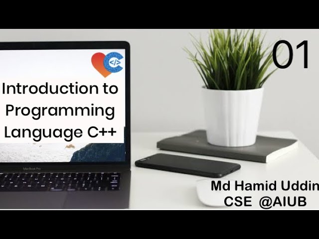 Introduction to Programming Language c++ ||C++ Bangla Tutorial 01