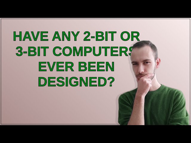 Retrocomputing: Have any 2-bit or 3-bit computers ever been designed?