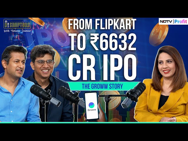 How Groww Turned Failures Into A ₹6632 Cr IPO Success | Flipkart To Fintech Fame | The Disruptors