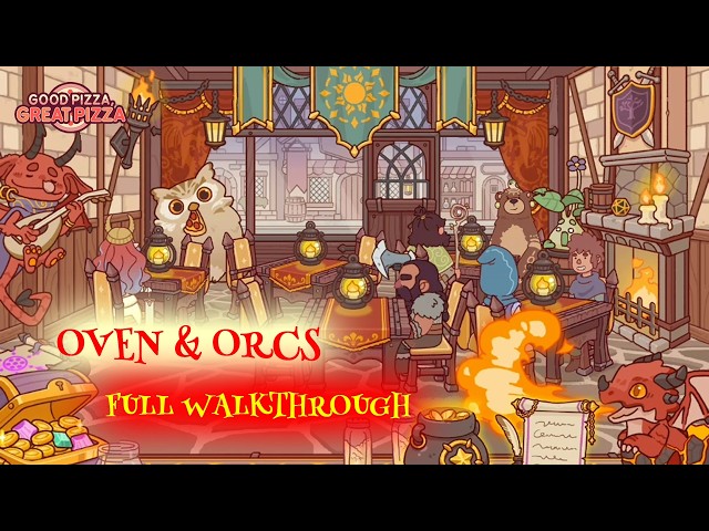 Oven and Orcs Event FULL Official Gameplay Walkthrough Decorations 2026 - Good Pizza Great Pizza