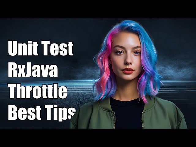 Unit Testing RxJava's throttleLast Operator: Best Practices and Examples