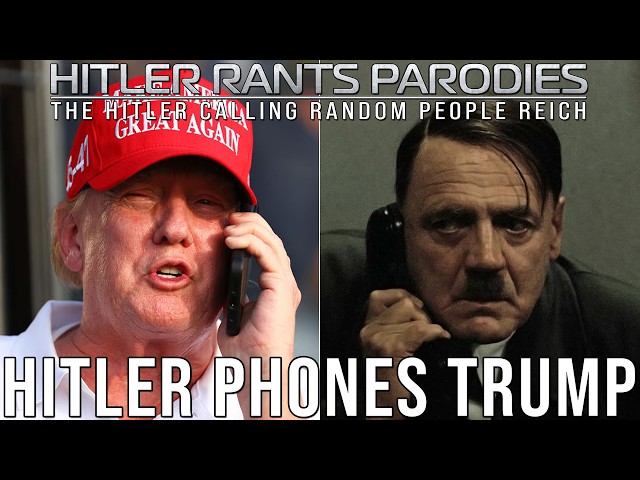 Hitler phones Trump