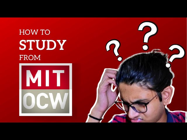 How to study from MIT OCW?? | Online courses at MIT | Luminosity