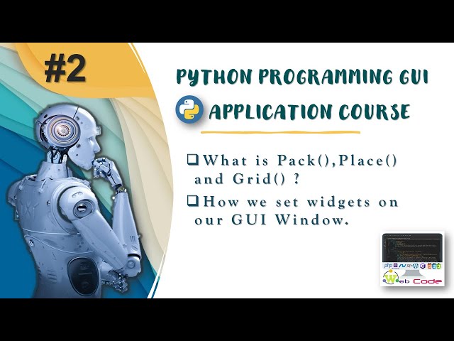 What is Pack(), Place() and Grid() in Python Tkinter ? #part2