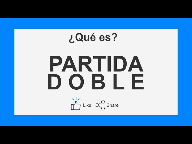 ▶️ ¿Qué es la PARTIDA DOBLE? ✔️ (Audio)