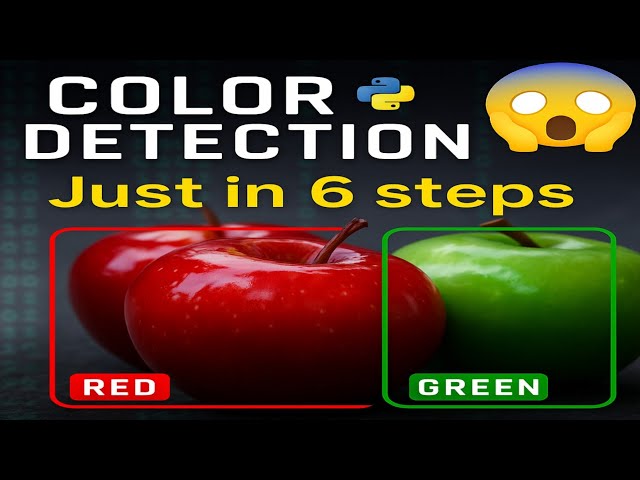How to Detect Colors in Real-Time Using Python?