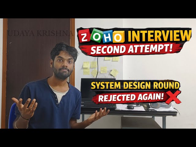 Zoho interview experience second attempt | Till system design