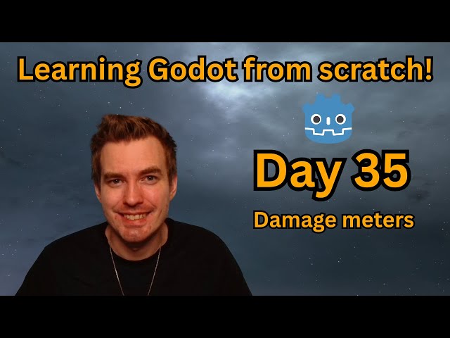 Making Damage Meters - Learning Godot from Scratch – Day 35