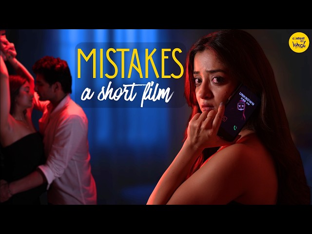 Mistake Short Film | Suspense Thriller Hindi Short Movies | I do love you but Content Ka Keeda