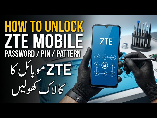 How To Remove Password, PIN & Pattern Lock on ZTE Mobile | Hard Reset All New ZTE Models 2026
