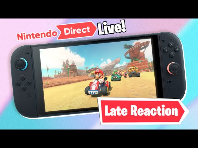 My Late Reaction TO Nintendo Switch 2 Direct!!