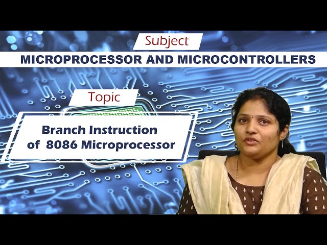 LEC15| MPMC | Branch Instruction of  8086 Microprocessor By Mrs. N Poornima Deepthi
