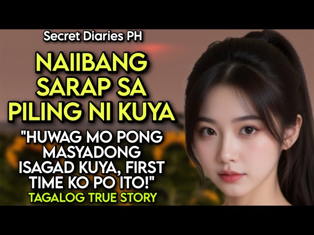 SA PAGBABALIK NI KUYA | MAITA | SECRET DIARIES PH | TAGALOG TRUE STORY | KWENTONG PINOY
