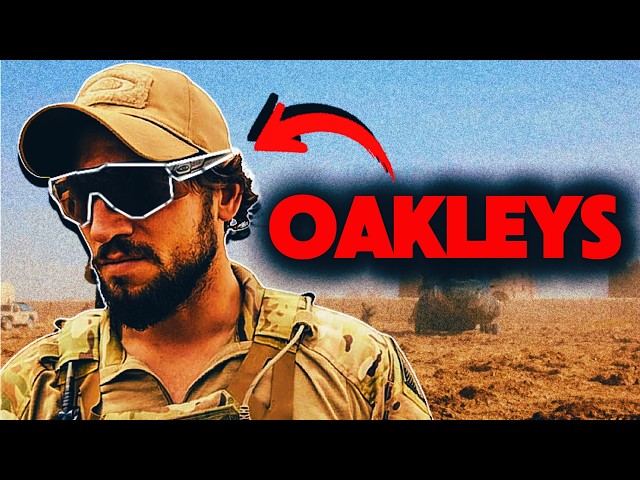 Why do Special Forces wear Oakleys?