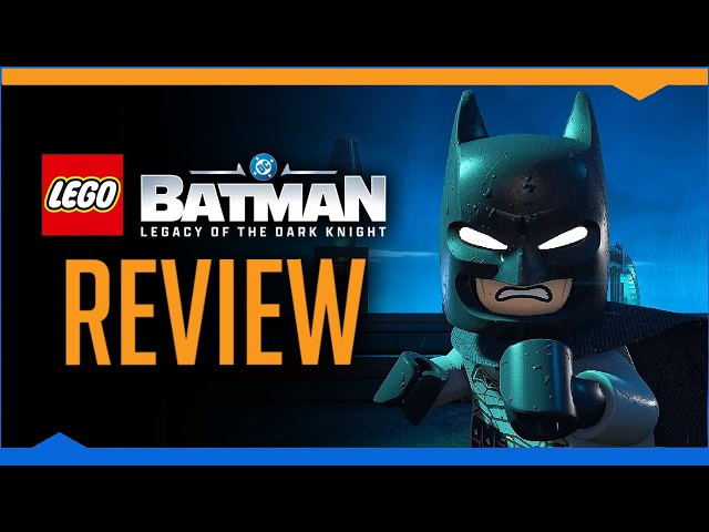 Austin strongly recommends: Lego Batman - Legacy of the Dark Knight (Review)