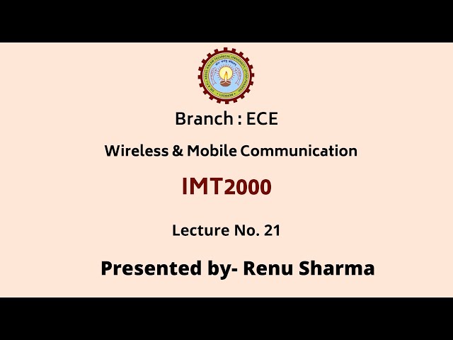 Wireless & Mobile Communication | IMT-2000 | AKTU Digital Education