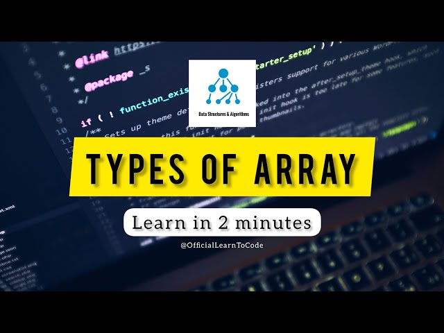 Types of Array || Difference betwenn 1D & 2D Array || #array #datastructures #learntocode #2darray