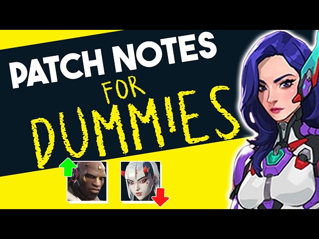 PATCH NOTES: FOR DUMMIES (Overwatch Season 4)