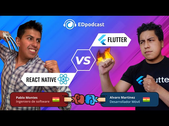 #EDpodcast - 4: React Native vs. Flutter 🔥