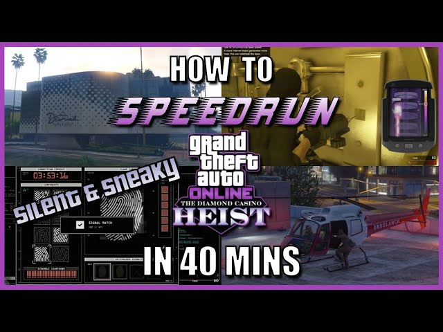 How to Speedrun Silent & Sneaky Heist in 40 Mins | Ultimate In Depth Guide