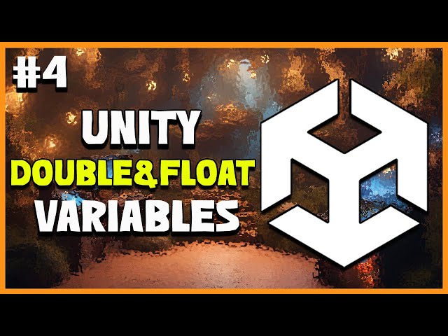 UNITY C# GAME DEVELOPMENT - Float & Double Variables | 2025 Beginner Course | EP 4