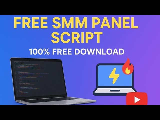 Free SMM Panel Script | Complete Setup & Installation Guide