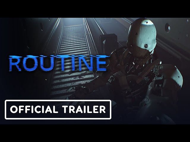 Routine - Official Launch Trailer