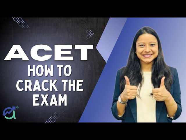 ACET 2026 Strategy: How to Crack the Exam | By Shivangee Agarwal Maam