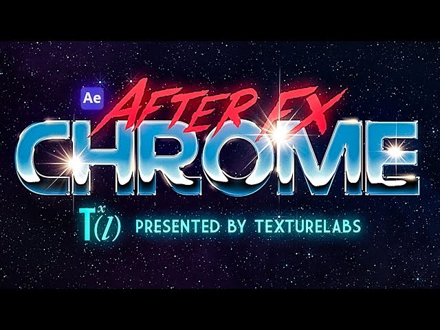 Advanced After Effects // 80's Chrome!!