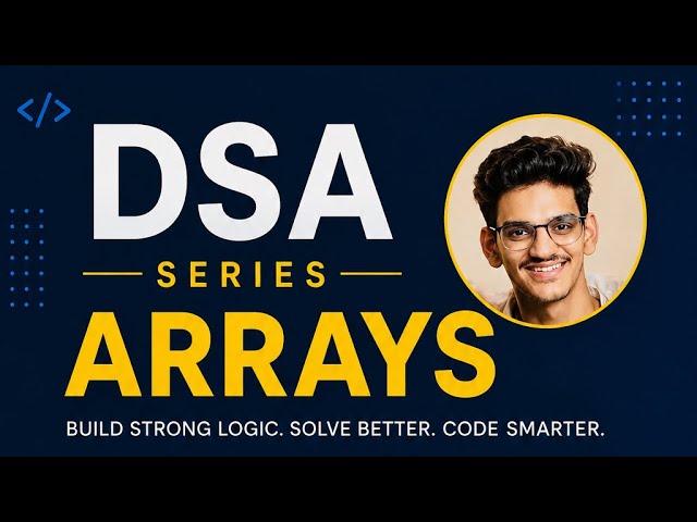 Arrays best  Explanation