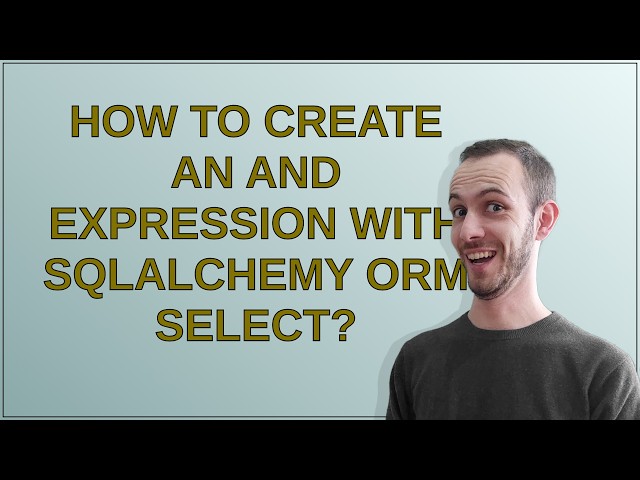 How to create an AND expression with SqlAlchemy ORM select?