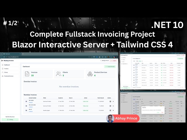 # 1 of 2 Build Fullstack Invoicing App using Blazor Server + Tailwind 4 in .NET 10 by Abhay Prince