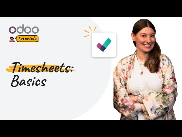 Timesheets Basics | Odoo Project & Timesheets