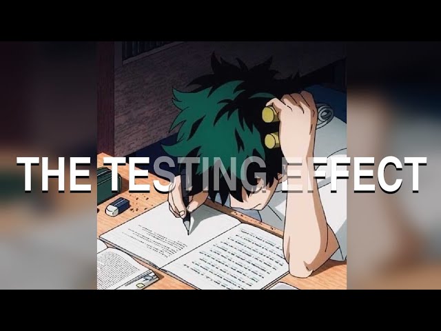 THE TESTING EFFECT