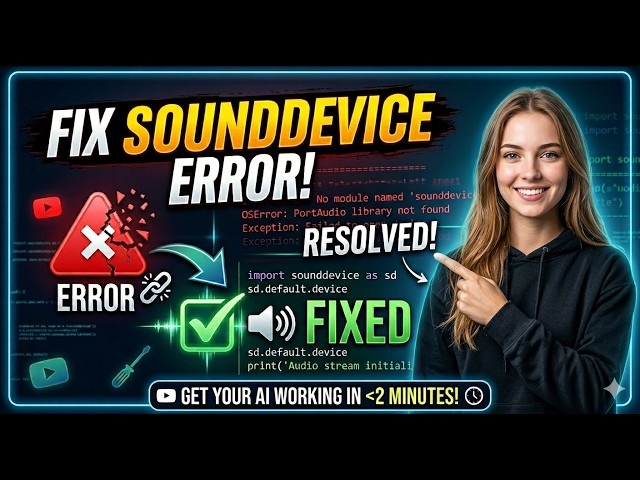 How to Fix ModuleNotFoundError: No module named 'sounddevice' | Python Error