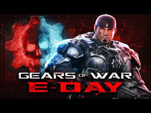 GEARS OF WAR E-DAY IS HERE OMG - Brutally Honest Thoughts