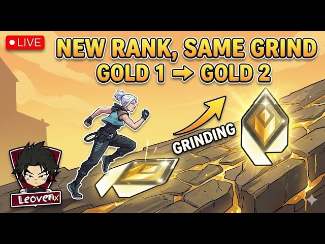 New Rank, Same Grind 📈 Gold 1 to Gold 2 #Valorant #ValorantLive #liverank #fpslive