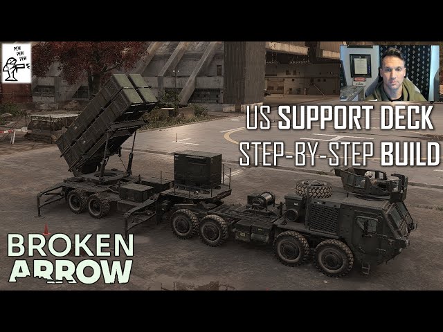 BROKEN ARROW | US Support Deck Build and Walkthrough