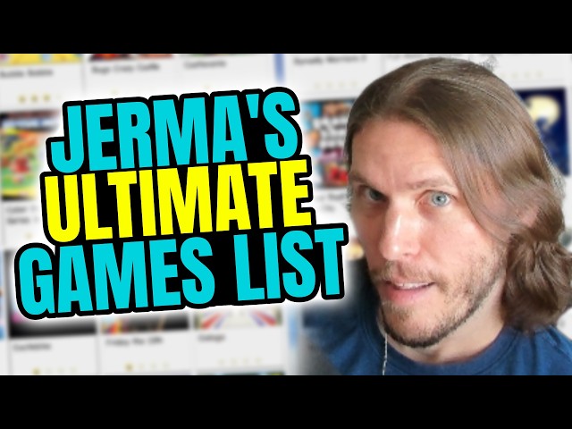 Jerma's Ultimate Game List!