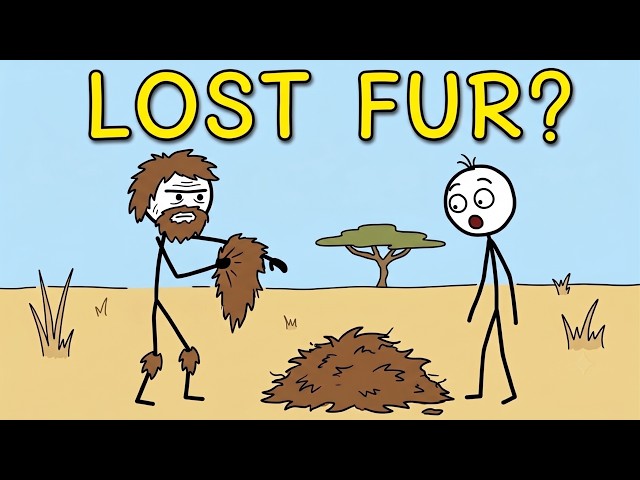 Why Ancient Humans Lost Their Fur?