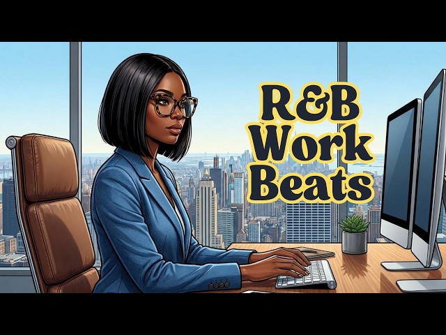 R&B Work Beats 💻 Smooth LoFi Music for Focus & Productivity