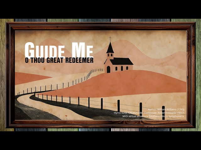 Guide Me O Thou Great Redeemer (CAERSALEM)