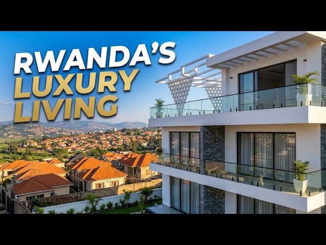 Inside Kigali’s Luxury Mansions: Kibagabaga, Rwanda