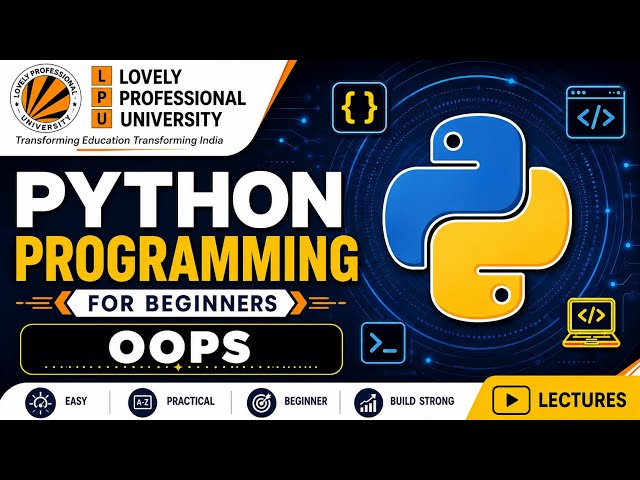 Python Programming | OOPS | LPU CDP