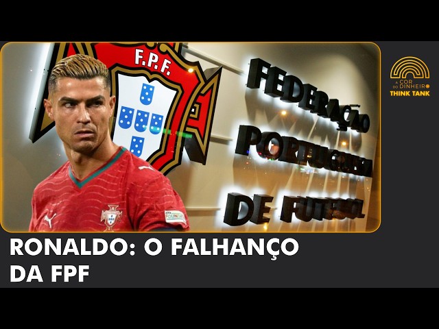 Ronaldo: The Failure of the Portuguese Football Federation - Think Tank