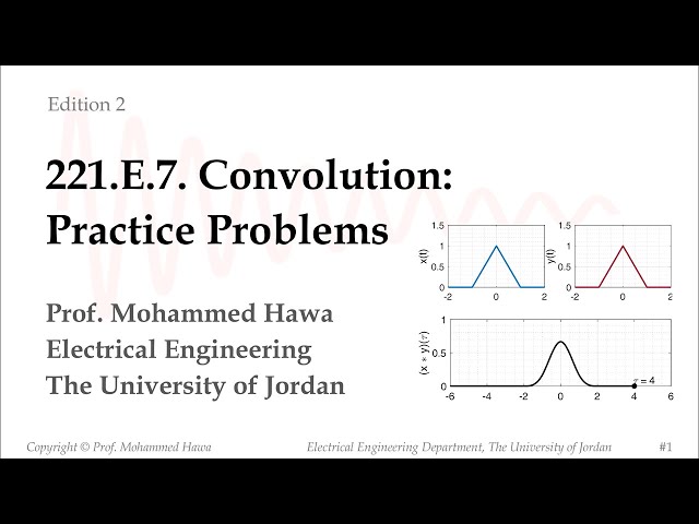 221.E.7. Convolution: Practice Problems